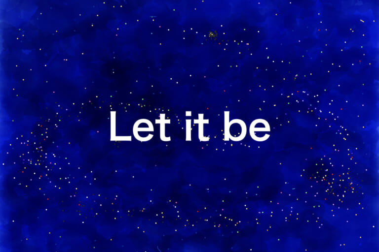 Let it be.