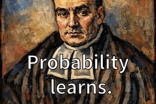 Oil portrait of a serious 19th-century man in a dark robe and white collar, with the caption 'Probability learns.' across the front.